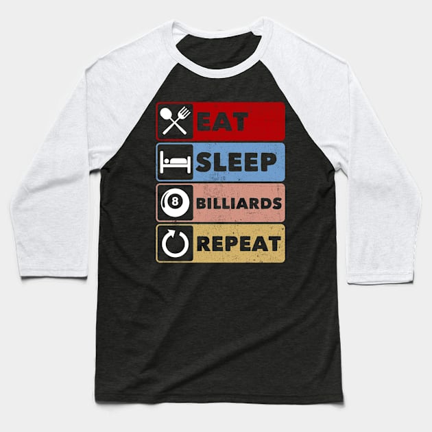 Retro Eat Sleep Billiards Repeat Pool Player Baseball T-Shirt by White Martian